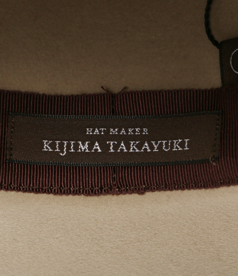 キジマタカユキ 美品 ハット BEAVER HAIR FELT HAT EW-202002 メンズ